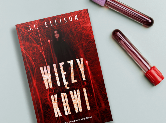 Thriller psychologiczny „Więzy krwi” od 26.10. w księgarniach!