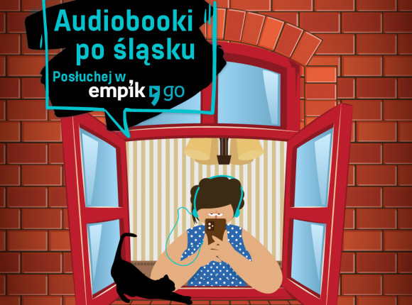 „Audiobooki po śląsku” - nowa akcja Empik Go