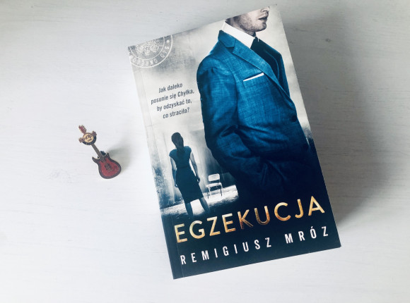 Remigiusz Mróz - "Egzekucja" [RECENZJA]