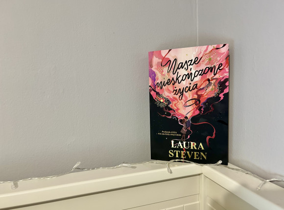 „Nasze nieskończone życia” Laura Steven [RECENZJA]
