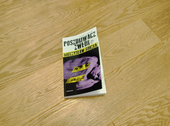 Jak dobry stek - recenzja „Poszukiwacza zwłok" Mieczysława Gorzki