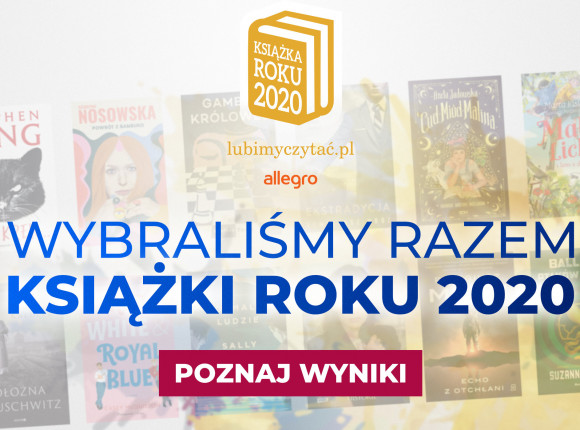 Laureaci Plebiscytu Książka Roku 2020 portalu lubimyczytac.pl