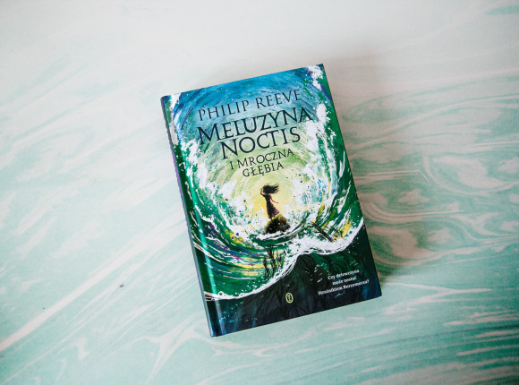 „Meluzyna Noctis i Mroczna Głębia” [RECENZJA]