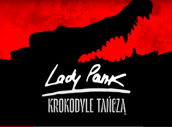 „Krokodyle tańczą”: nowy utwór Lady Pank jest już dostępny