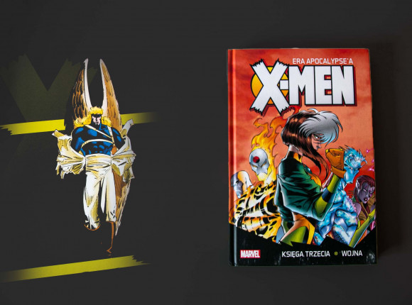"X-Men: Era Apocalypse'a”, księga trzecia: „Wojna” [RECENZJA]
