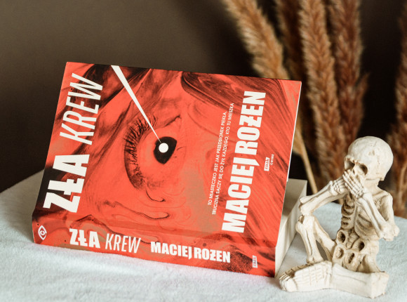 „Zła krew” Maciej Rożen [RECENZJA]