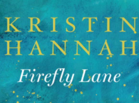 Premiera powieści "Firefly Lane" autorstwa Kristin Hannah już wkrótce!