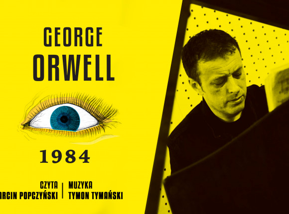 „1984” w nowym tłumaczeniu i z muzyką w Empik Go