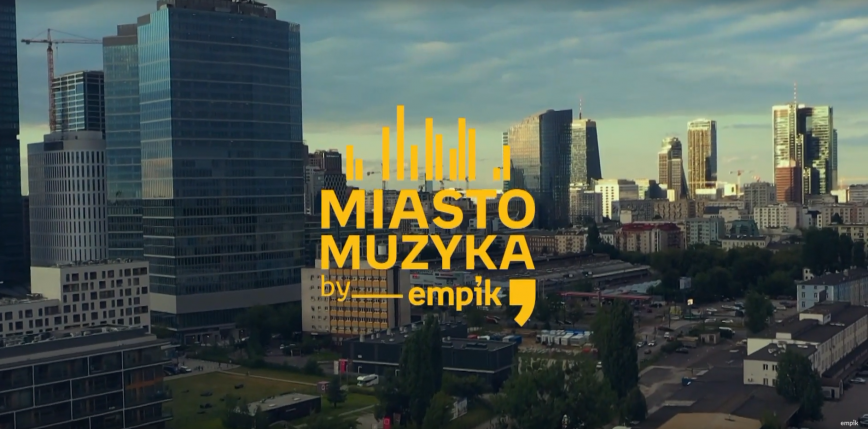 Festiwal Miasto Muzyka by Empik