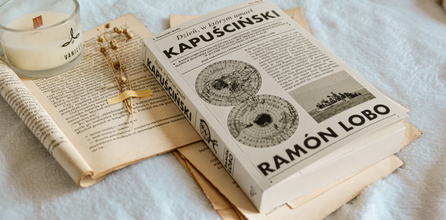 „Dzień, w którym umarł Kapuściński” Ramóna Lobo [RECENZJA]