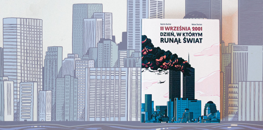 "11 września 2001. Dzień, w którym runął świat" [RECENZJA]