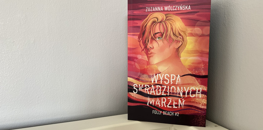 „Wyspa skradzionych marzeń” Zuzanna Wólczyńska [RECENZJA]