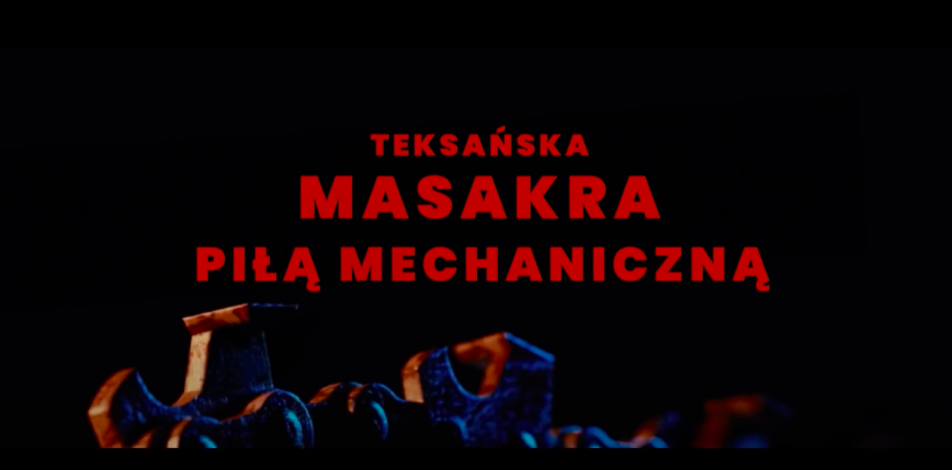 Nowa "Teksańska masakra piłą mechaniczną" – oficjalny zwiastun już jest