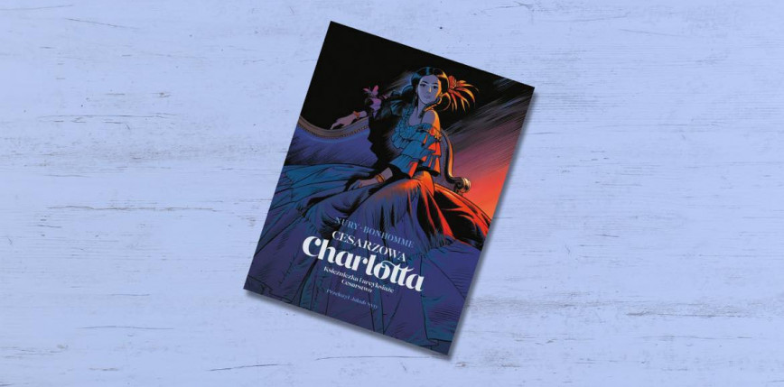 „Cesarzowa Charlotta”, tom 1 [RECENZJA]