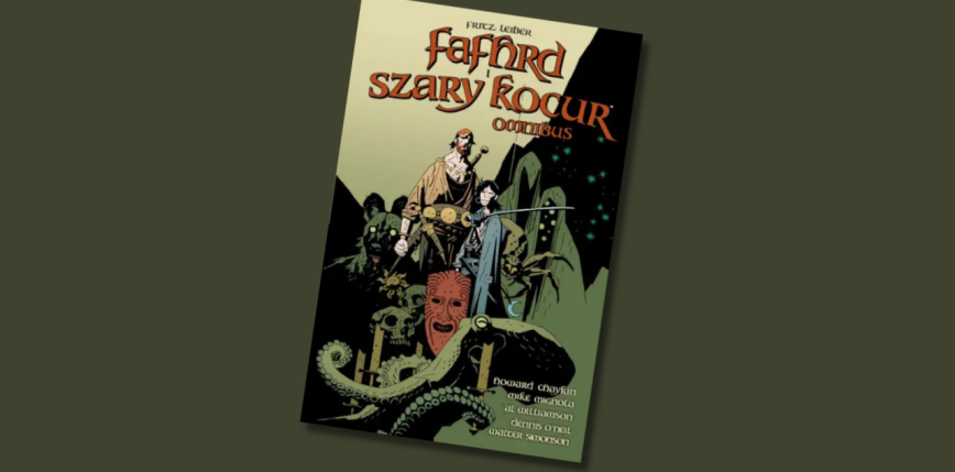 „Fafhrd i Szary Kocur. Omnibus” [RECENZJA]