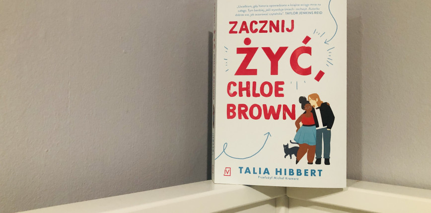 „Zacznij żyć, Chloe Brown” Talii Hibbert [RECENZJA]