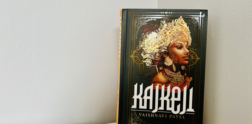 „Kajkeji” Vaishnavi Patel [RECENZJA]