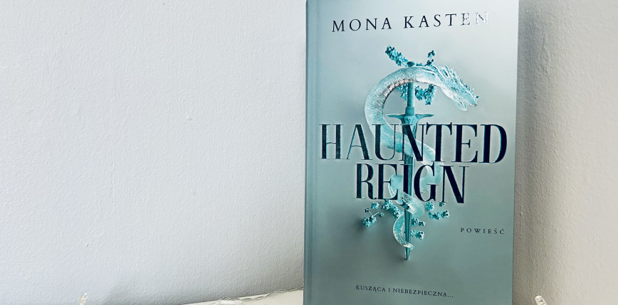 „Haunted Reign” Mony Kasten [RECENZJA]