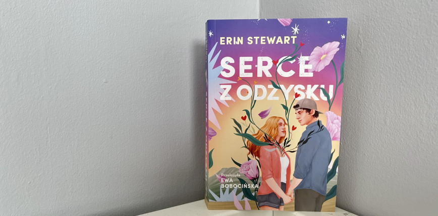 „Serce z odzysku” Erin Stewart [RECENZJA]