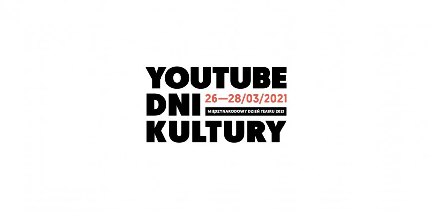 Druga edycja festiwalu ”YouTube Dni Kultury”