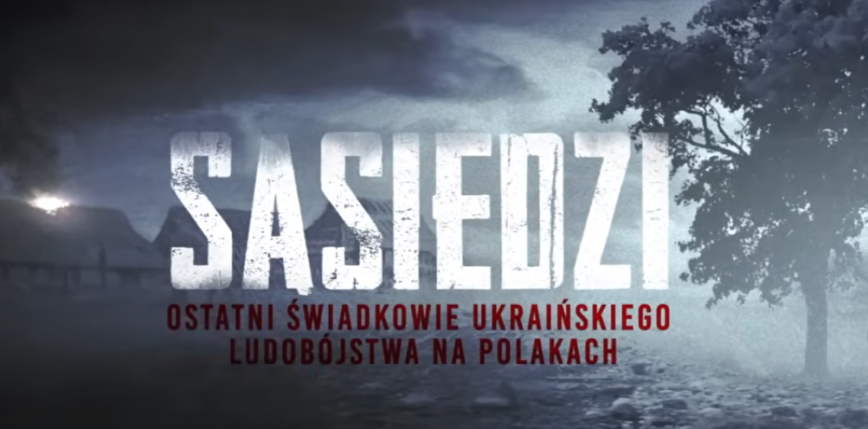 Nowy serial dokumentalny „Sąsiedzi” przypomina o ukraińskim ludobójstwie na Polakach